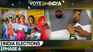 India General Elections 2024  Phase 6 Key faces  Whats up for grabs  India elections in numbers