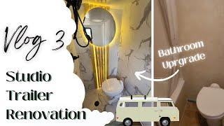 Studio Travel Trailer Renovation  Vlog 3 Bathroom Renovation