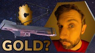 Why is NASA’s new telescope gold?