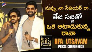 Rana Daggubati Teases Teja Sajja  IIFA Utsavam Awards 2024 Press Meet  DSP  Raashi Khanna  TFN