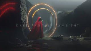 Forgotten  Haunting Dark Fantasy Ambient Music to Calm Your Mind and Deep Focus  Chillstep Mix