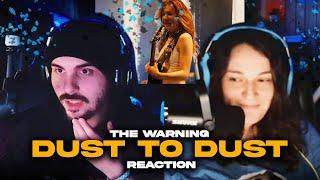 The Warning - Dust to Dust Couple Reacts