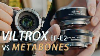 Metabones VS Viltrox  Speed Booster VS EF-E 2  Tamron 24-70 F2.8 x 70-300 F4-5.6 VC