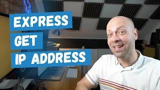 How to get a users IP address in an Express App