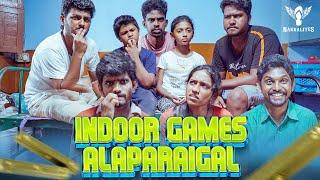 Indoor Games Alaparaigal  Nakkalites