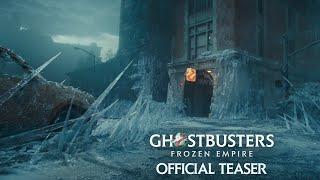 GHOSTBUSTERS FROZEN EMPIRE - Official Teaser Trailer HD