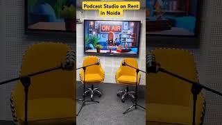 Podcast Studio for Rent in Noida #podcast #shortfeed #noida #podcastshorts