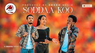 SODDAAKOO  NEW OROMO COMEDY COMEDY AFAAN OROMOO HAARAA