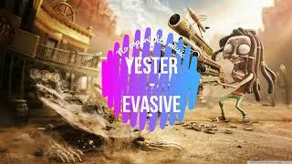 YESTER - Evasive No Copyright Music