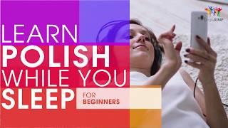 Learn Polish while you Sleep For Beginners Learn Polish words & phrases while sleeping