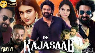 The Raja Saab Full HD Movie  Prabhas  Nidhhi Agerwal Riddhi Kumar  Malavika  Facts and Details