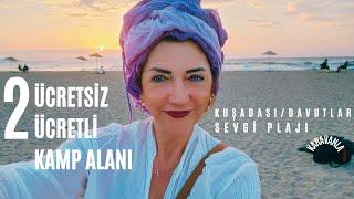 Karavanla Kuşadası Davutlar Sevgi Plajı 2 ücretsiz 2 ücretli Kamp Alanı....