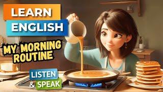 My Morning Routine  Improve Your English  English Listening Skills - Speaking Skills
