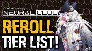 Neural Cloud - REROLL GUIDE + TIER LIST