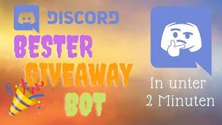 Discord Giveaway in unter 2 Minuten erstellen 