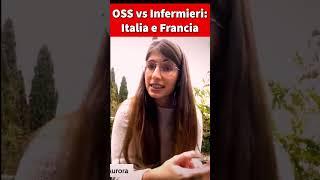 OSS vs Infermieri Italia e Francia #infermieristica