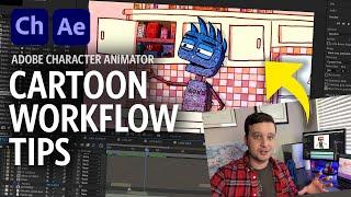Cartoon Workflow Tips Adobe Character Animator and After Effects Tutorial