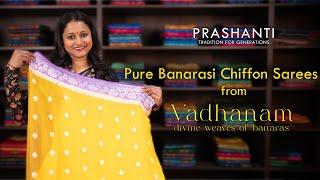 Pure Banarasi Chiffon Sarees  Prashanti  02 Feb 2024