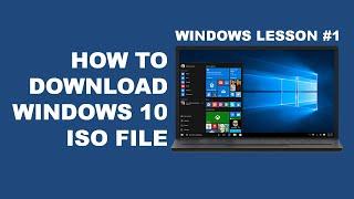 How to Download Windows 10 Disc Image ISO File For Free  Direct Link  Windows Lesson #1