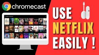 How to Use Netflix on Chromecast 