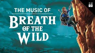 The Music of Breath of the Wild  GMTK Extra