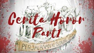 Cerita Mistis Pendakian Gunung Lawu PART1 - Cerita bergambar