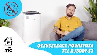 Oczyszczacz powietrza TCL KJ300F-S3  Odkryj mega funkcje  Media Expert