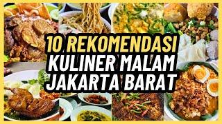 10 REKOMENDASI KULINER MALAM JAKARTA BARAT