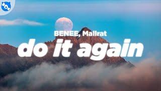 BENEE - DO IT AGAIN Lyrics feat. Mallrat