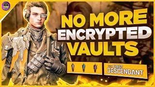 The First Descendant - NEW Alternative to Encrypted Vaults