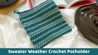 Striped Knit-Like Crochet Potholder Tutorial - Potholders Galore Crochet-Along