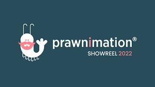 Prawnimation Showreel 2022