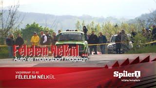 Félelem Nélkül - Autó és motorsport magazin - Crumerum Rally 2023 és Fit4Race ELŐZETES