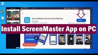 How To Install Screen Master App on Your PC Windows & Mac?