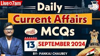 PCS Current Affairs  Today Current Affairs  13th September Current Affairs 2024  StudyIQ PCS