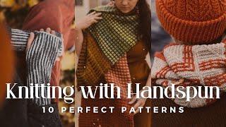 10 Knitting Patterns for Handspun