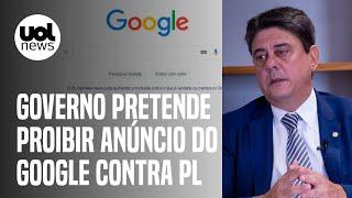 Governo Lula pretende proibir anúncio do Google contra PL das Fake News diz jornal