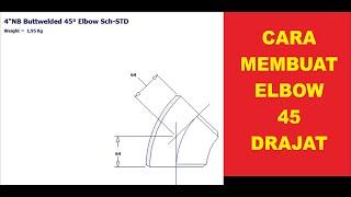 Cara Membuat Elbow 45 Derajat