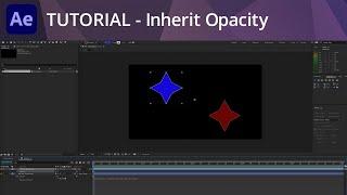 After Effects Tutorial - Inherit Parent Opacity