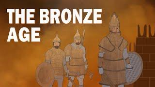 The Bronze Age  What Was the Bronze Age  The End of the Bronze Age
