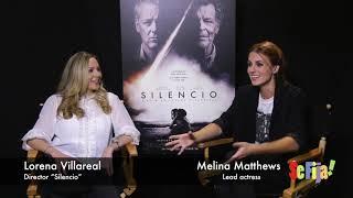 Silencio Director Lorena Villareal and actress Melina Matthews