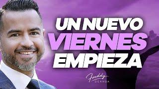 Un nuevo Viernes empieza   FreddyDeAnda