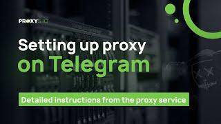 How to set up a proxy in Telegram IOS Android and Windows