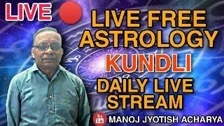 Free Live Astrology consultations  Live Kundli Reading  Daily horoscope prediction  Manoj Acharya