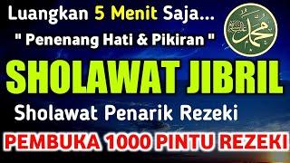 SHOLAWAT JIBRIL PENARIK REZEKI PALING MUSTAJABSHOLAWAT NABI MUHAMMAD SAW MERDU NONSTOPSALAWAT NABI