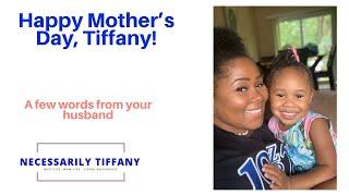 Happy Mother’s Day Tiffany