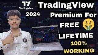 TradingView Premium FREE For Lifetime   TradingView Premium Features for Free 2024