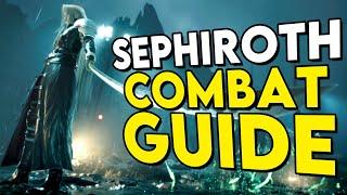How to Play SEPHIROTH FF7 Rebirth Combat Guide