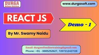 REACT JS tutorials  Demo - 1  by Mr. Swamy Naidu On 24-06-2024 @8PM IST