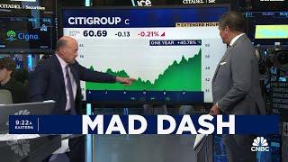 Cramer’s Mad Dash Citigroup